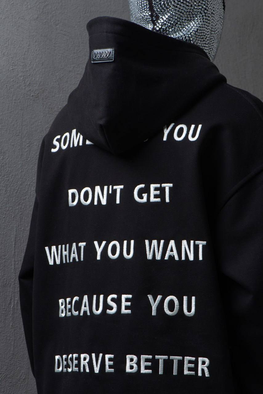 You Deserve Better Hoodie